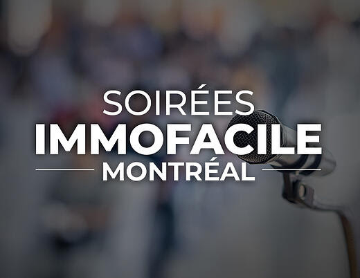 Soirée Immofacile Montréal